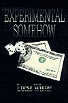 Experimental Somehow