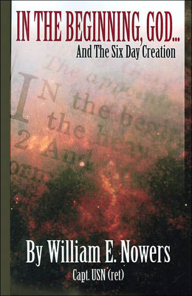 In the Beginning God...and the Six Day Creation