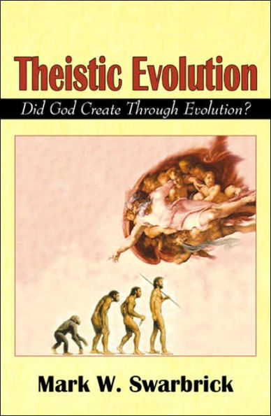 Theistic Evolution: Did God Create Through Evolution