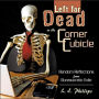 Left for Dead in the Corner Cubicle: Random Reflections from Bureaucratic Exile