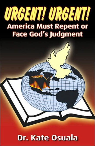 Urgent! Urgent! America Must Repent or Face God's Judgement