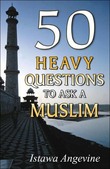 50 Heavy Questions to Ask a Muslim
