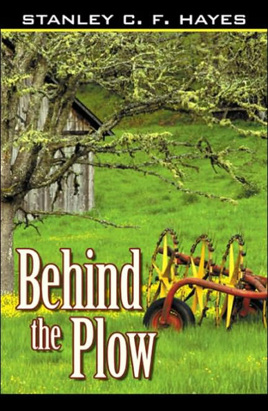 Behind the Plow