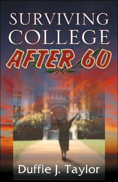 Surviving College After 60