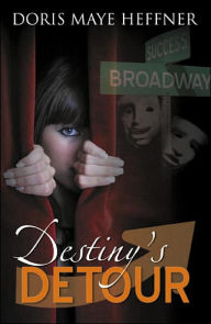 Title: Destiny's Detour, Author: Doris Maye Heffner