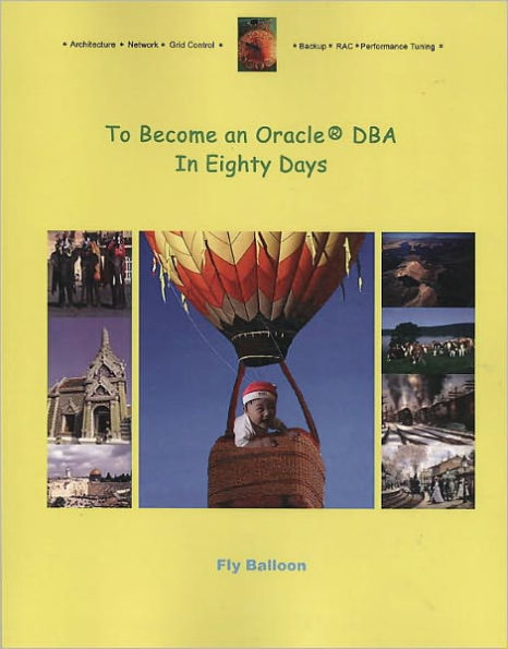 To Become an Oracle DBA in Eighty Days