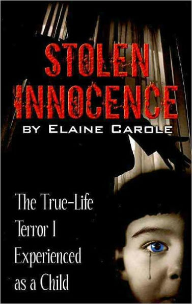 Stolen Innocence: The True-life Terror I Experienced as a Child