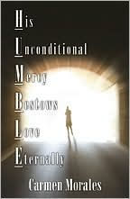 His Unconditional Mercy Bestow Love Eternally