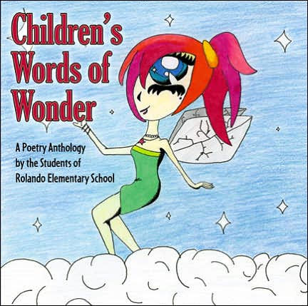 Children's Words of Wonder A Poetry Anthology