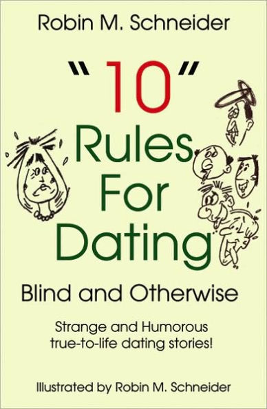 ''10'' Rules for Dating: Blind and Otherwise