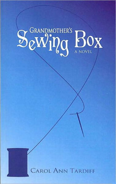 Grandmother's Sewing Box