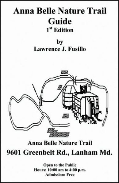 Anna Belle Nature Trail Guide: 1st Edition