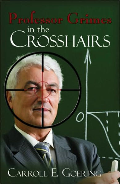 Professor Grimes in the Crosshairs