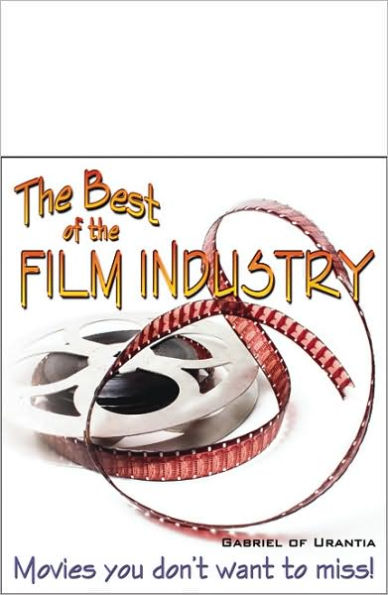 The Best of the Film Industry