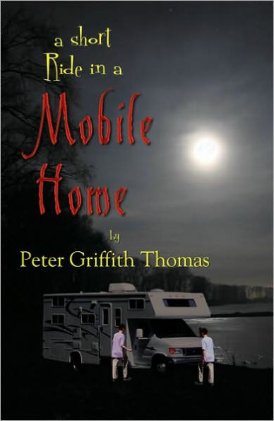 A Short Ride in a Mobile Home
