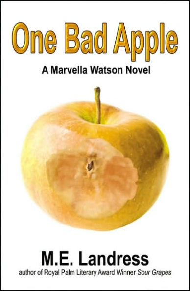 One Bad Apple (A Marvella Watson Novel)