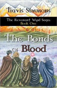 Title: The Bonds of Blood, Author: Travis J. Simmons