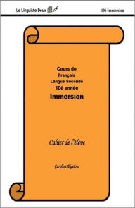 Title: Le Linguiste Deux 10e Immersion, Author: Caroline Bigelow