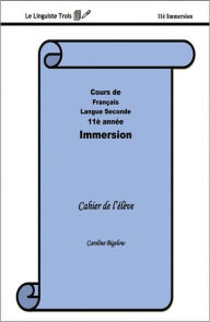 Title: Le Linguiste Trois 11e Immersion, Author: Caroline Bigelow