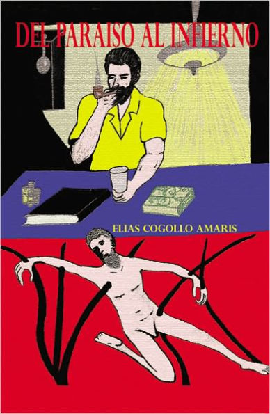 Del Paraiso Al Infierno
