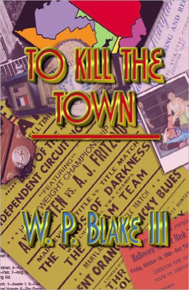 To Kill the Town