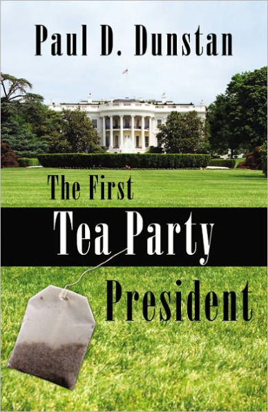 The First Tea Party President