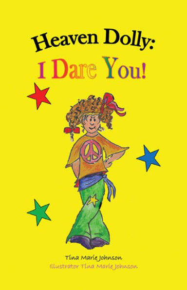 Heaven Dolly: I Dare You!