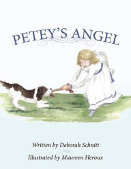 Title: Petey's Angel, Author: Deborah Schnitt