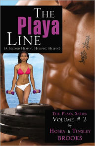 Title: The Playa Line: Volume 2, Author: Hosea & Tinsley Brooks