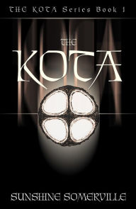 Title: The Kota: Book 1 (expanded version), Author: Sunshine Somerville