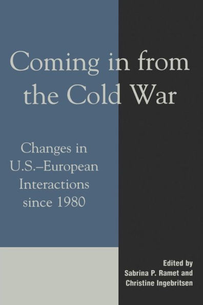 Coming from the Cold War: Changes U.S.-European Interactions since 1980