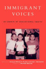 Immigrant Voices: In Search of Educational Equity / Edition 1