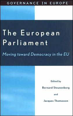 The European Parliament: Moving toward Democracy in the EU