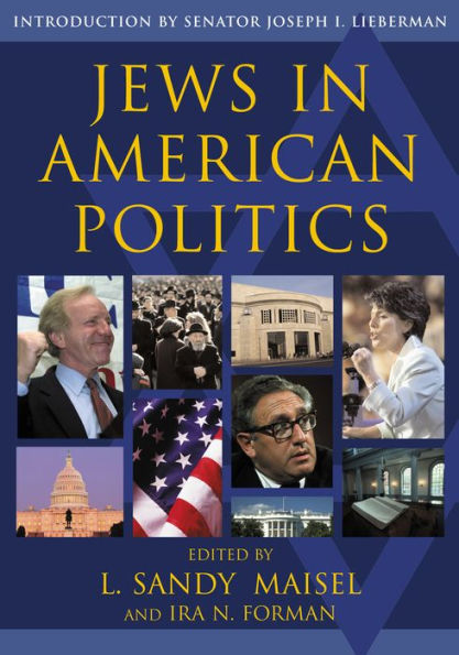 Jews in American Politics: Introduction by Senator Joseph I. Lieberman / Edition 544