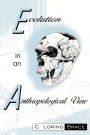 Evolution In An Anthropological View / Edition 1