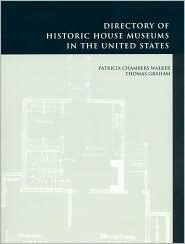 Title: Directory of Historic House Museums in the United States, Author: Patricia Chambers Walker