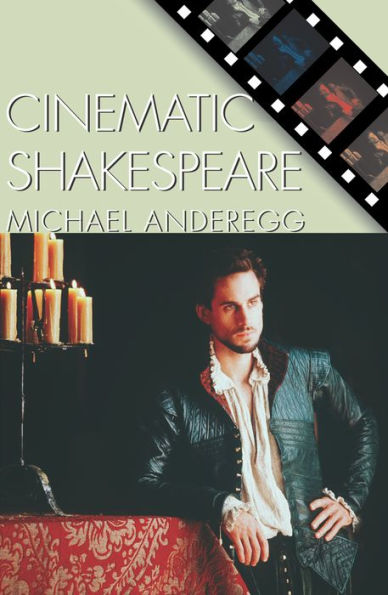 Cinematic Shakespeare / Edition 240