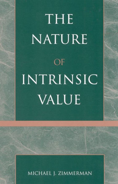 The Nature of Intrinsic Value / Edition 1