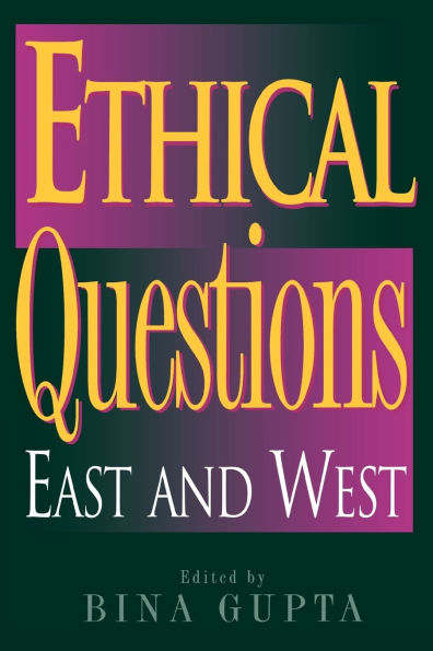 Ethical Questions: East and West