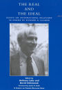 The Real and the Ideal: Essays on International Relations in Honor of Richard H. Ullman