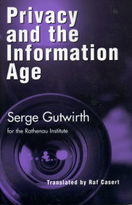 Title: Privacy and the Information Age, Author: Serge Gutwirth