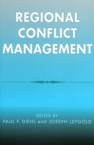 Title: Regional Conflict Management / Edition 1, Author: Paul F. Diehl
