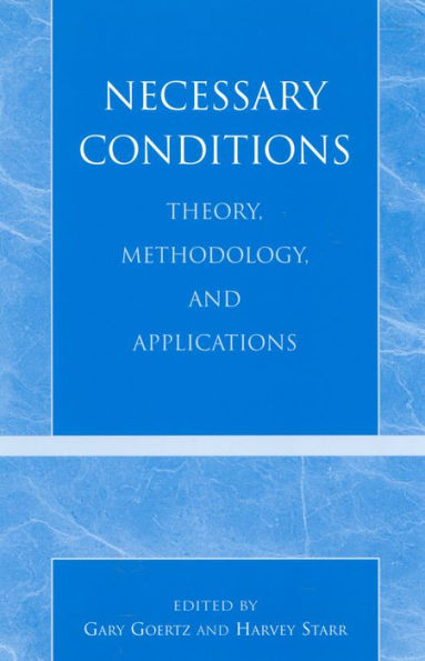 Necessary Conditions: Theory, Methodology, and Applications