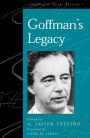 Goffman's Legacy / Edition 1