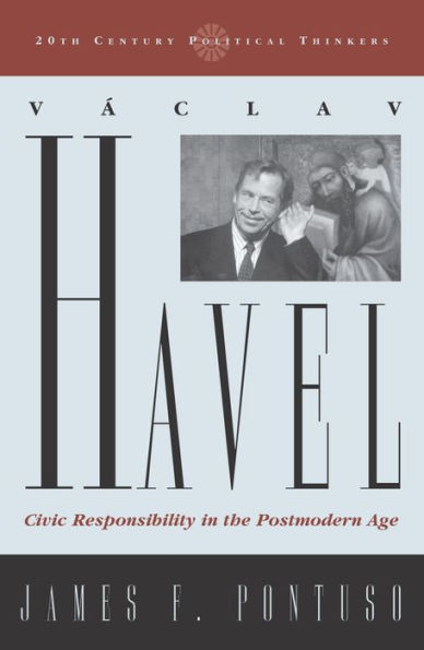 Vaclav Havel: Civic Responsibility the Postmodern Age