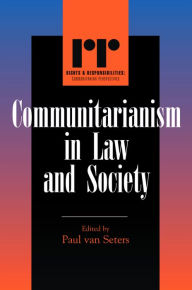Title: Communitarianism in Law and Society, Author: Paul van Seters