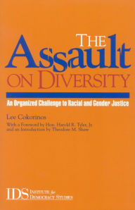 Title: The Assault on Diversity: An Organized Challenge to Racial and Gender Justice / Edition 1, Author: Lee Cokorinos