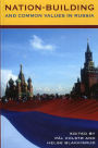 Nation-Building and Common Values in Russia