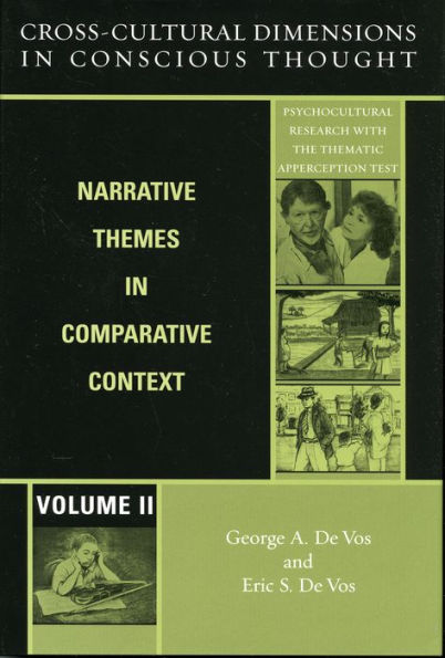 Cross-Cultural Dimensions in Conscious Thought: Narrative Themes in Comparative Context