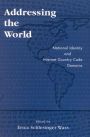 Addressing the World: National Identity and Internet Country Code Domains / Edition 160